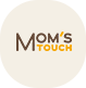 MOM'S TOUCH